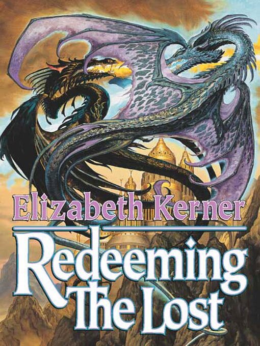 Title details for Redeeming the Lost by Elizabeth Kerner - Wait list